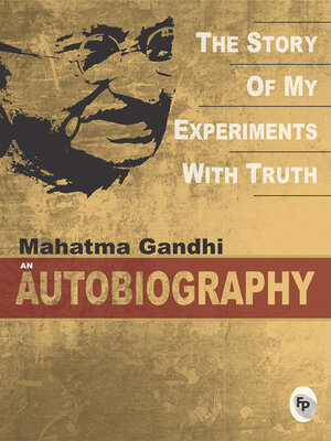 cover image of The Story of My Experiments With Truth